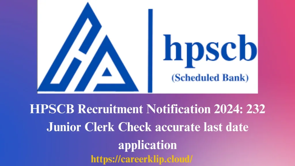 HPSCB Recruitment Notification 2024