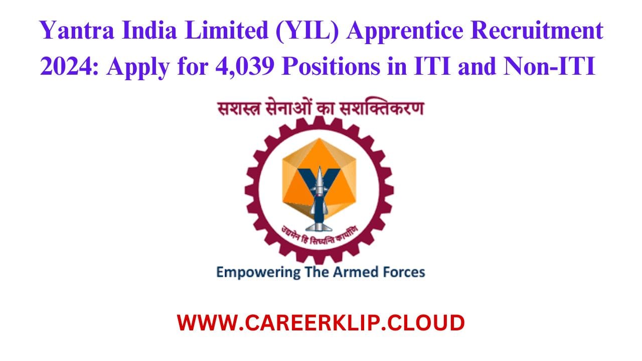 Yantra India Limited (YIL) Apprentice Recruitment 2024